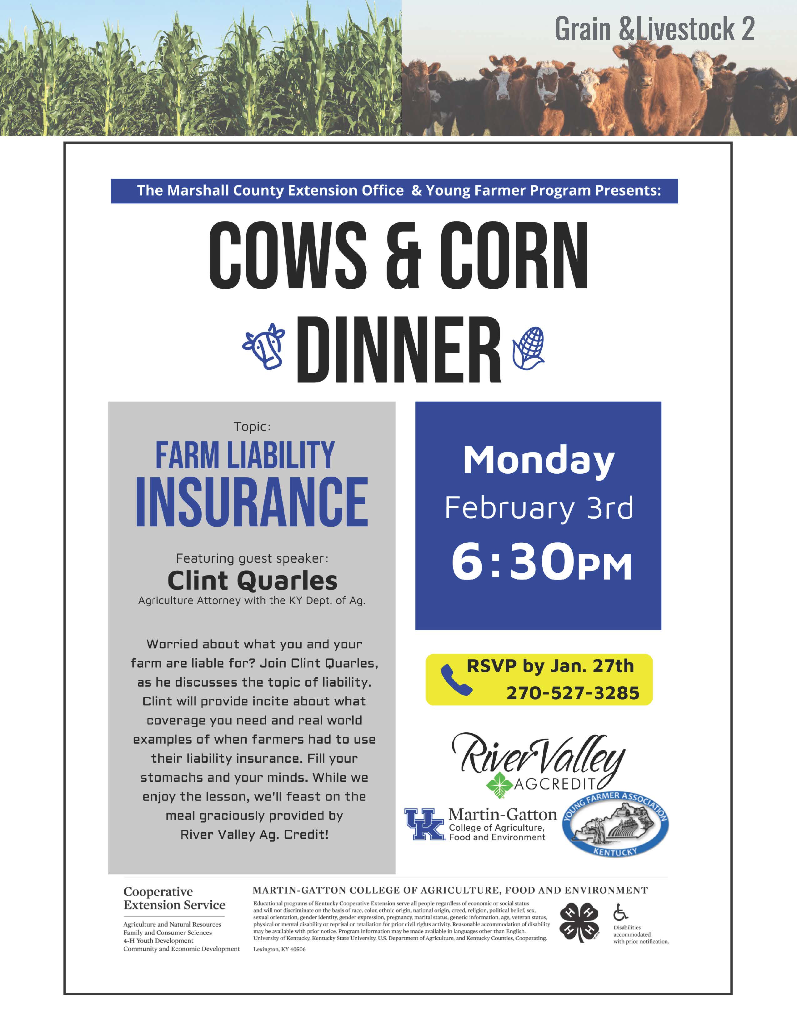 Cows &  Corn Dinner Monday February 3rd @ 6:30pm call 270-527-3285 to RSVP