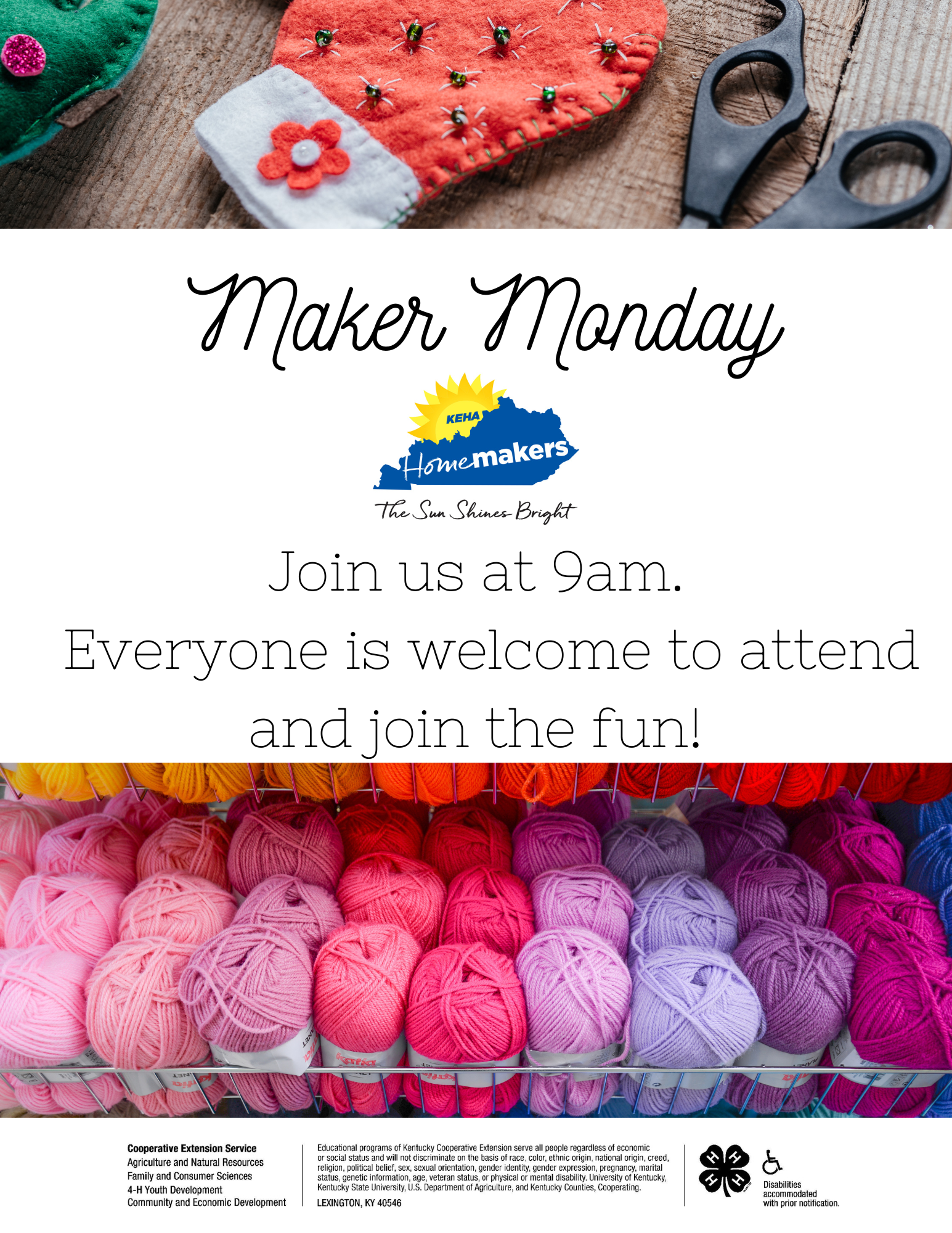 Maker Monday Join us at 9am. Everyone welcome. 